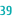 39