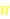 17